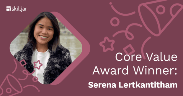 Core Value Award - Serena Lertkanti
