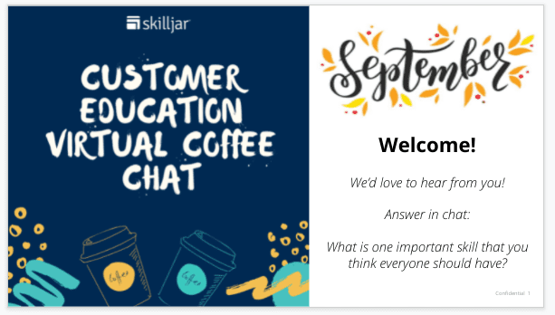 Skilljar Customer Education Coffee Chat 