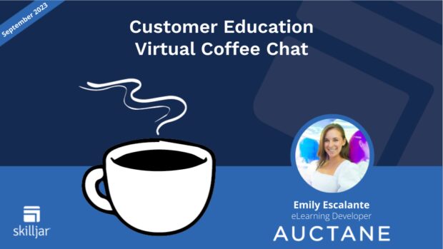 Skilljar Customer Education Coffee Chat with Auctane